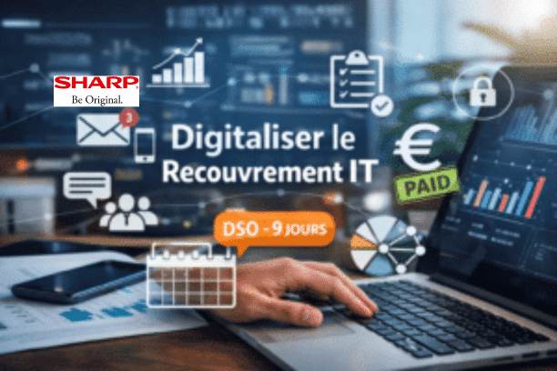 Business case SHARP : digitalisation du recouvrement avec Aston AI